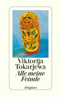 Produktbild von Tokarjewa, V: Alle meine Feinde