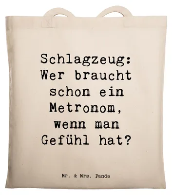 Produktbild von Mr. & Mrs. Panda Schultasche Spruch Schlagzeug Gefühl - Transparent - Geschenk, umhängetasche baumwolle, Tote Bag, Schlagzeuger, Band, Präsenz, Jutebeutel, Musik, Tasche