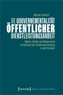 Obrázok produktu pre Die Gouvernementalität öffentlicher Dienstleistungsarbeit