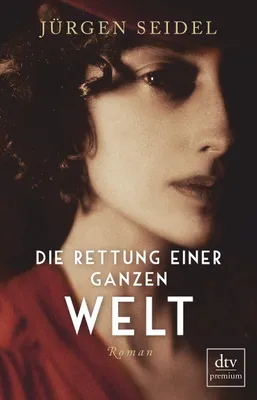 Produktbild von Die Rettung einer ganzen Welt