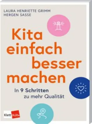 Obrázek produktu pro Praxisbuch für Kita und pädagogische Arbeit: 9 alltagstaugliche Etappen