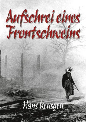 Produktbild von Aufschrei eines Frontschweins