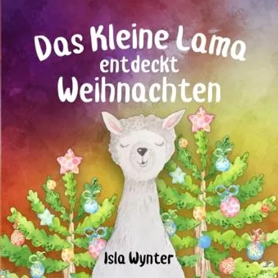 Produktbild von Das Kleine Lama Feiert Weihnachten