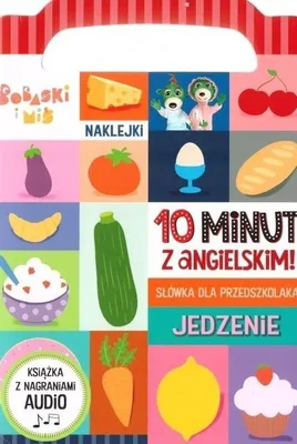 Image de 10 minut z angielskim - Nauka słownictwa o jedzeniu - Książka