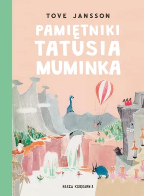 Zdjęcie produktu dla Pamiętniki Tatusia Muminka