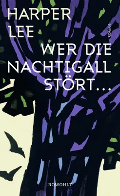 Buchcover von 'Wer die Nachtigall stört ...' - Gebundene Ausgabe von Harper Lee