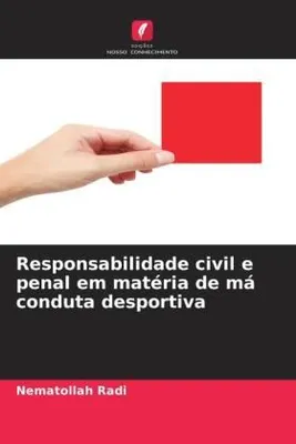 Produktbild von Responsabilidade civil e penal em matéria de má conduta desportiva