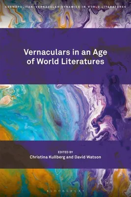 Obrázok produktu pre Vernaculars in an Age of World Literatures