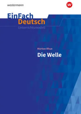 Image de Die Welle. EinFach Deutsch Unterrichtsmodelle