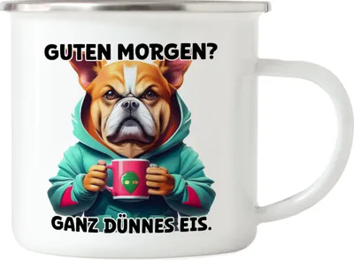 Produktbild von Guten morgen? Ganz dünnes Eis Hund Emaille Tasse Langschläfer Morgenmuffel Witzig Kaffee