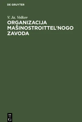 Produktbild von Organizacija ma¿inostroittel'nogo zavoda