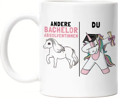 Produktbild von Andere Bachelorabsolventinnen Du Tasse Pferd Einhorn Geschenkidee Lustig Studentin Studium Hochschule Uni