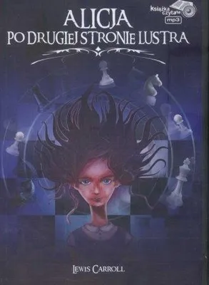 Zdjęcie produktu dla Alicja po drugiej stronie lustra - książka audio