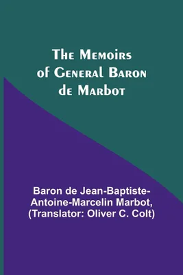Produktbild von The Memoirs of General Baron de Marbot
