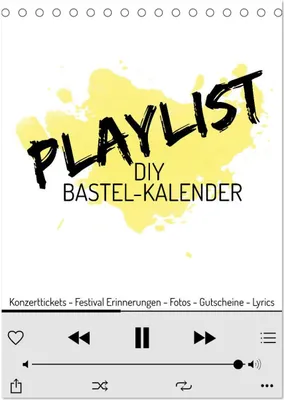 Produktbild von Playlist DIY Bastel-Kalender (Tischkalender 2025 DIN A5 hoch), CALVENDO Monatskalender