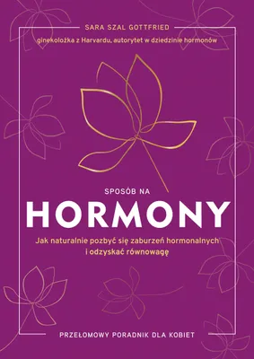 Imagen del producto de Sposób na hormony. Naturalne metody na zaburzenia hormonalne i odzyskanie równowagi