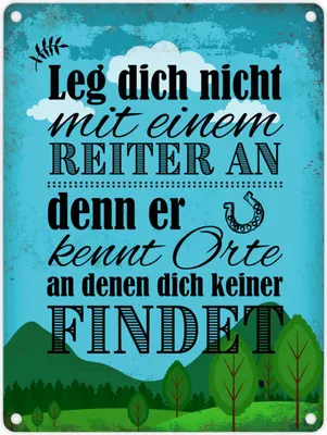Produktbild von Metallschild mit Spruch: Leg dich nicht mit einem Reiter an Blechschild Schild