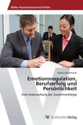 Produktbild von Emotionsregulation, Berufserfolg und Persönlichkeit