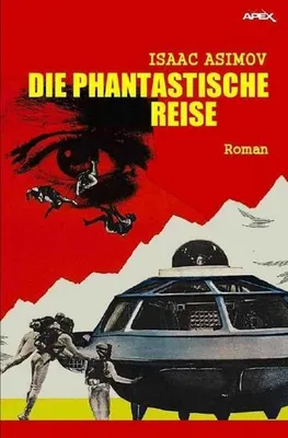 Produktbild von DIE PHANTASTISCHE REISE: Der Roman zum Film