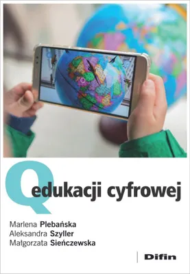 Produktbild von Q edukacji cyfrowej analiza wykorzystania technologii w edukacji