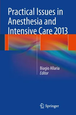 Obrázek produktu pro Practical Issues in Anesthesia and Intensive Care 2013