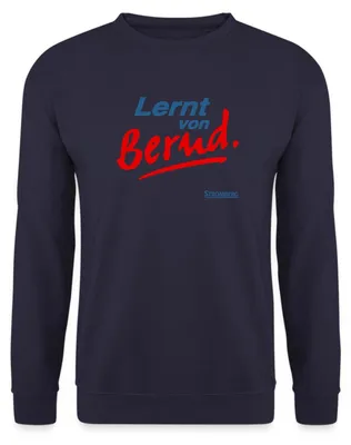 Produktbild von Spreadshirt Stromberg Mit Spruch Lernt von Bernd Uni Pullover, S, Navy