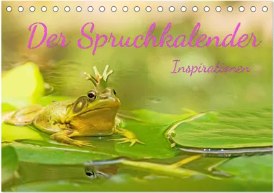 Produktbild von Der Spruchkalender - Inspirationen (Tischkalender 2025 DIN A5 quer), CALVENDO Monatskalender