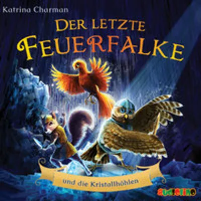 Obrázek produktu pro Der letzte Feuerfalke und die Kristallhöhlen