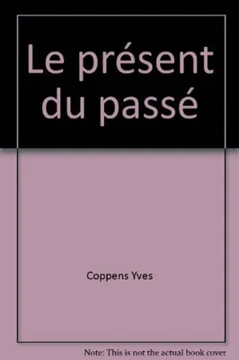 Image de Le présent du passé