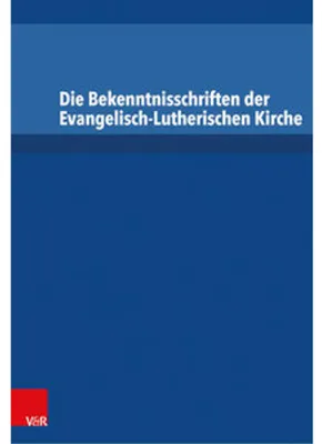 Obrázek produktu pro Die Bekenntnisschriften der Evangelisch-Lutherischen Kirche