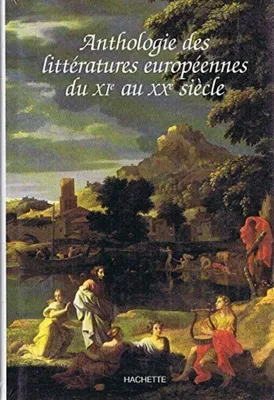 Image de Anthologie Des Litteratures Europeennes. Edition 1995
