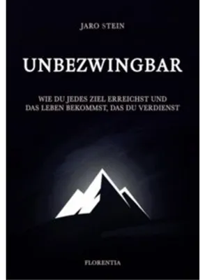 Produktbild von Buch Unbezwingbar: 50 ehrliche Impulse – Erkenne, was dich aufhält und baue Disziplin auf