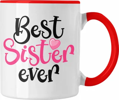 Produktbild von Trendation - Best Sister Ever Tasse Geschenk für Schwester Geschenkidee Beste Schwester Geburtstag (Rot)