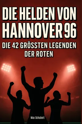 Produktbild von Die Helden von Hannover 96