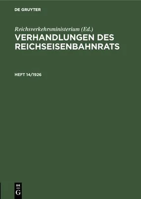 Produktbild von Verhandlungen des Reichseisenbahnrats. Heft 14/1926