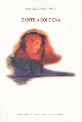 Produktbild von Dante a Bologna. Ediz. italiana e inglese