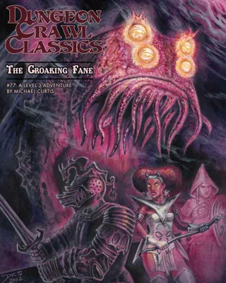 Zdjęcie produktu dla Dungeon Crawl Classics #77 The Croaking Fane - Tabletop-Rollenspiel - ENG Edition