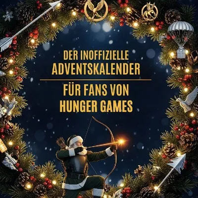 Produktbild von Der inoffizielle Adventskalender für Fans von Hunger Games