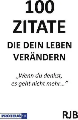 Zdjęcie produktu dla 100 Zitate die dein Leben verändern