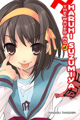 Produktbild von The Wavering of Haruhi Suzumiya (light novel)