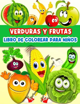 Produktbild von Libro De Colorear Frutas Y Verduras Para Niños Y Niñas