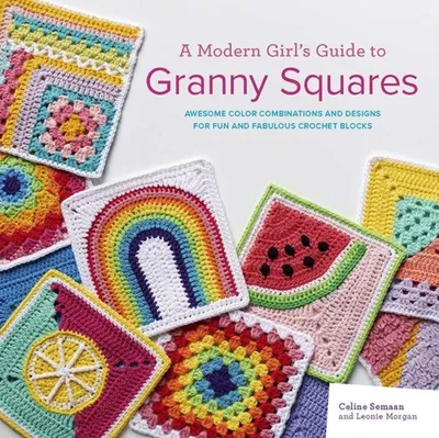 Produktbild von A Modern Girl's Guide to Granny Squares
