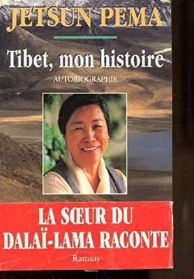 Image de Tibet, mon histoire : Autobiographie
