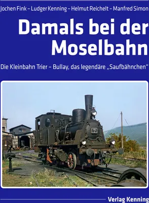 Produktbild von Damals bei der Moselbahn