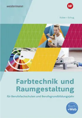 Produktbild von Farbtechnik und Raumgestaltung für Berufsfachschulen und Berufsgrundbildungsjahr. Schulbuch