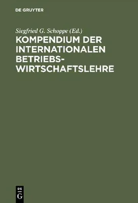 Produktbild von Kompendium der Internationalen Betriebswirtschaftslehre