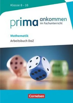 Immagine prodotto di Prima ankommen Mathematik: Klasse 8-10 - Arbeitsbuch DaZ mit Lösungen