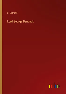 Produktbild von Lord George Bentinck