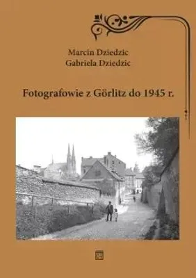 Image de Photographes de Gorlitz jusqu'en 1945.