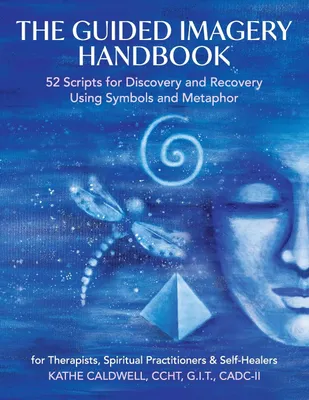 Produktbild von The Guided Imagery Handbook